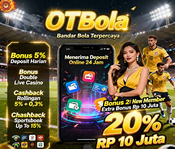 OTBola Slot BSI Online Deposit Otomatis Cepat Aman