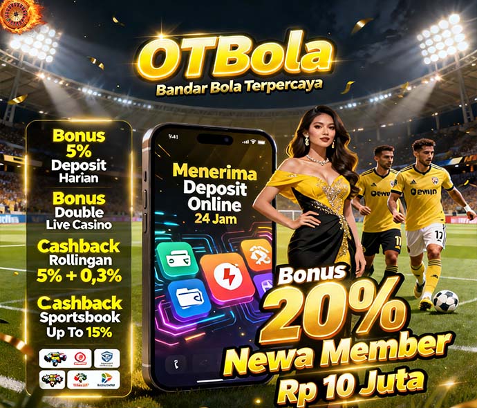 OTBola Slot APK Dana Terbaik Mudah Menang Cepat